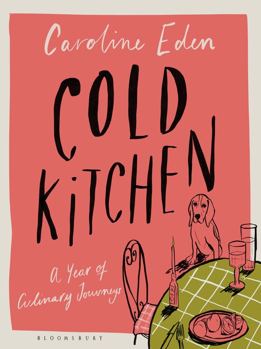 Title details for Cold Kitchen by Caroline Eden - Wait list